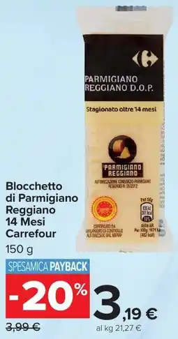 Carrefour Market Blocchetto di Parmigiano Reggiano 14 Mesi Carrefour offerta