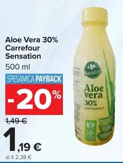 Carrefour Market Aloe Vera 30% Carrefour Sensation offerta