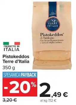 Carrefour Market Pistokeddos Terre d'ItaliPistokeddos Terre d'Italia offerta