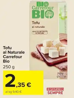 Carrefour Market Tofu al Naturale Carrefour Bio offerta