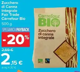 Carrefour Market Zucchero di Canna Integrale Fair Trade Carrefour Bio offerta