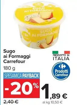 Carrefour Market Sugo ai Formaggi Carrefour offerta
