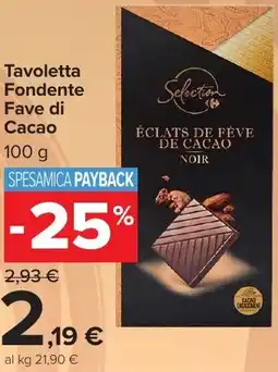 Carrefour Market Tavoletta Fondente Fave di Cacao offerta