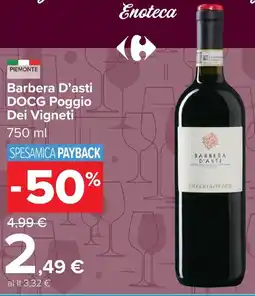 Carrefour Market Barbera D'asti DOCG Poggio Dei Vigneti offerta