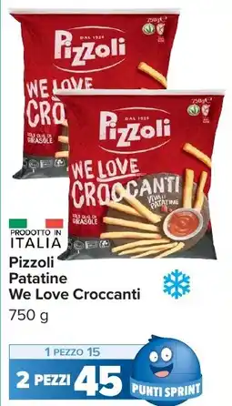 Carrefour Market Pizzoli Patatine We Love Croccanti offerta