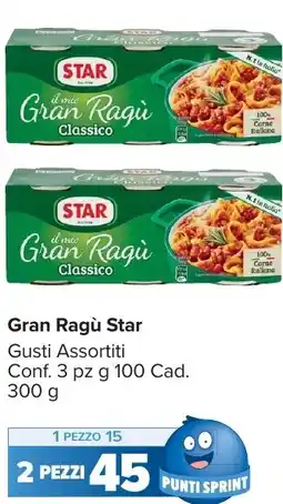 Carrefour Market Gran Ragù Star Gusti Assortiti Conf. 3 pz Cad. offerta