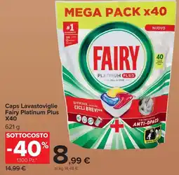 Carrefour Market Caps Lavastoviglie FAIRY Platinum Plus x 40 offerta