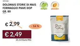 Prezzemolo e Vitale Dolomais storie di mais formaggio piave dop offerta