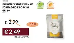 Prezzemolo e Vitale Dolomais storie di mais formaggio e porcini offerta