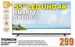 Ipercoop THOMSON TV LED UHD 4K 55" 55UA5S13 offerta