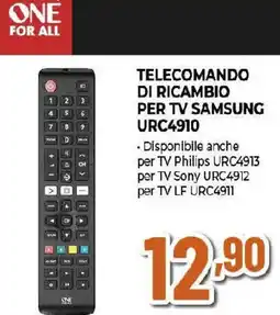Ipercoop ONE FOR ALL TELECOMANDO DI RICAMBIO PER TV SAMSUNG URC4910 offerta