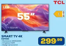 Euronics TCL SMART TV 4K 55P69K offerta