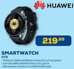 Euronics Huawei smartwatch GT6 offerta