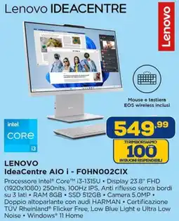 Euronics LENOVO IdeaCentre AIO i - FOHN002CIX offerta