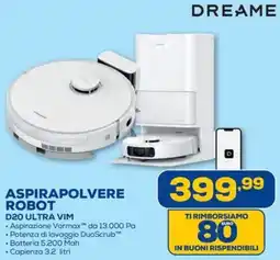 Euronics DREAME ASPIRAPOLVERE ROBOT D20 ULTRA VIM offerta