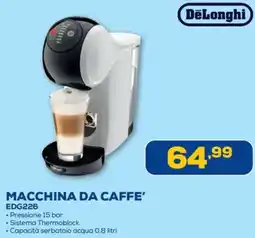 Euronics DeLonghi MACCHINA DA CAFFE' EDG226 offerta
