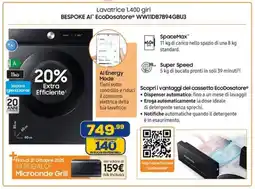 Euronics SAMSUNG Lavatrice 1.400 giri BESPOKE AI EcoDosatore WW11DB7B94GBU3 offerta