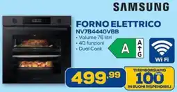 Euronics SAMSUNG FORNO ELETTRICO NV7B4440VBB offerta