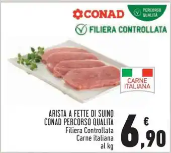 Conad Arista a fette di suino Conad Percorso Qualità offerta