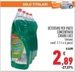 Conad DETERSIVO PER PIATTI CONCENTRATO CHIARO LUCE offerta