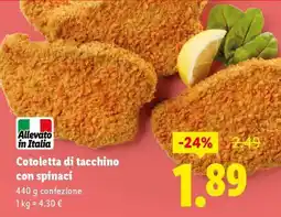 Lidl Cotoletta di tacchino con spinaci offerta