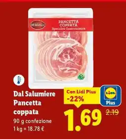 Lidl Dal Salumiere Pancetta coppata offerta