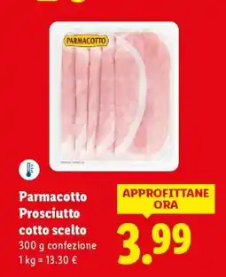 Lidl Parmacotto Prosciutto cotto scelto offerta