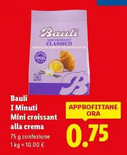 Lidl Bauli I Minuti Mini croissant alla crema offerta