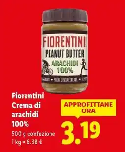 Lidl Fiorentini Crema di arachidi 100% offerta