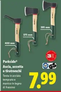 Lidl Parkside Ascia, accetta o tiratronchi offerta