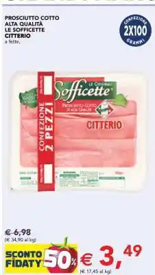 Esselunga PROSCIUTTO COTTO ALTA QUALITÀ LE SOFFICEETTE CITTERIO offerta