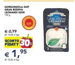 Esselunga Gorgonzola DOP Gran Riserva Leonardi Igor offerta