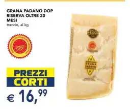 Esselunga Grana Padano DOP Riserva Oltre 20 Mesi offerta