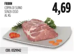 Carico Cash & Carry Fribin coppa di suino senza osso offerta