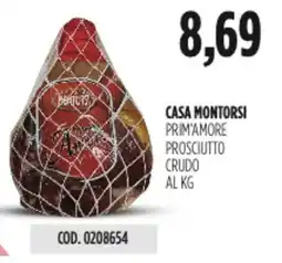 Carico Cash & Carry Casa montorsi prim'amore prosciutto crudo offerta