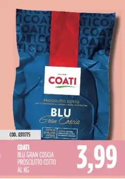 Carico Cash & Carry Coati blu gran coscia prosciutto cotto offerta