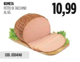 Carico Cash & Carry Kometa petto di tacchino offerta