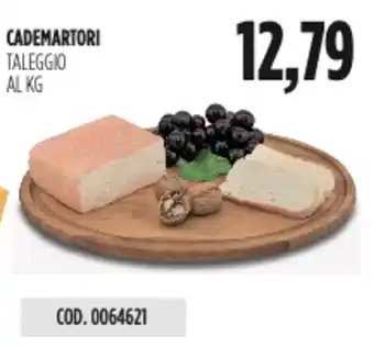 Carico Cash & Carry Cademartori taleggio offerta