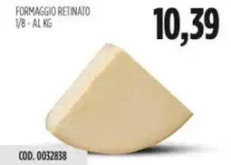 Carico Cash & Carry Formaggio retinato 1/8 offerta