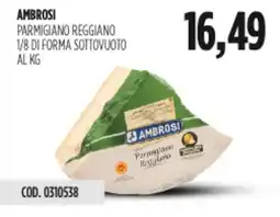 Carico Cash & Carry Ambrosi parmigiano reggiano 1/8 di forma sottovuoto offerta