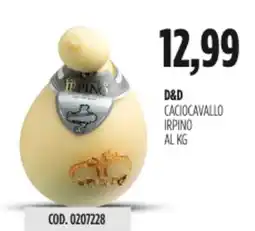 Carico Cash & Carry D&d caciocavallo irpino offerta