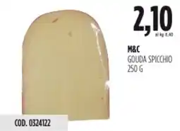 Carico Cash & Carry M&c gouda spicchio offerta