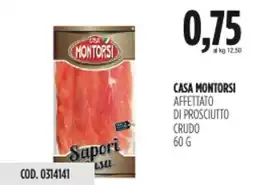 Carico Cash & Carry Casa montorsi affettato di prosciutto crudo offerta
