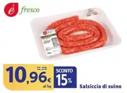 Sigma Salsiccia di suino offerta