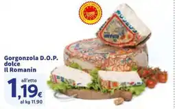 Sigma Gorgonzola D.O.P. dolce Il Romanin offerta