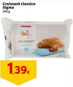Sigma Croissant classico Sigma offerta