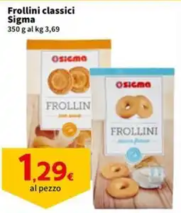 Sigma Frollini classici Sigma offerta
