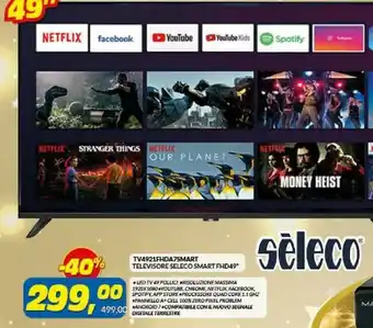 Risparmio Casa Seleco tv4921fhda7smart televisore seleco smart fhda49 offerta