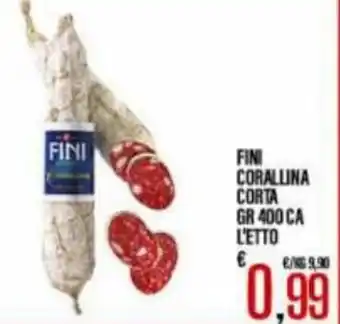 Gros Fini Corallina Corta 400 gr ca L'etto offerta