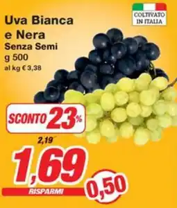 Prix Quality Uva Bianca e Nera Senza Semi offerta